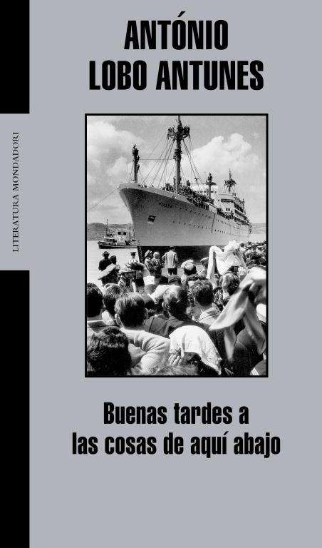 BUENAS TARDES A LAS COSAS DE AQUI ABAJO | 9788439710332 | LOBO ANTUNES, ANONIO | Llibreria Drac - Librería de Olot | Comprar libros en catalán y castellano online