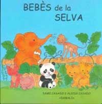 BEBES DE LA SELVA | 9788427262614 | CASADO MARTÍNEZ, DAMI/CASADO MARTÍNEZ, ALICIA | Llibreria Drac - Llibreria d'Olot | Comprar llibres en català i castellà online