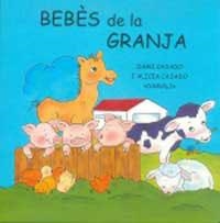 BEBES DE LA GRANJA | 9788427262645 | CASADO MARTÍNEZ, DAMI/CASADO MARTÍNEZ, ALICIA | Llibreria Drac - Llibreria d'Olot | Comprar llibres en català i castellà online