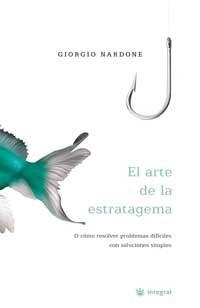 ARTE DE LA ESTRATAGEMA, EL | 9788478711086 | NARDONE, GIORGIO | Llibreria Drac - Librería de Olot | Comprar libros en catalán y castellano online