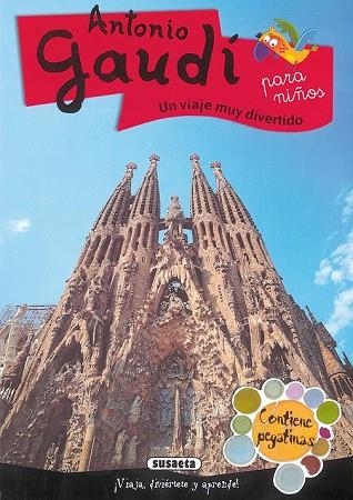 ANTONIO GAUDÍ, UN VIAJE MUY DIVERTIDO | 9788430542031 | Llibreria Drac - Librería de Olot | Comprar libros en catalán y castellano online