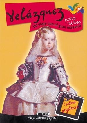 VELAZQUEZ, UN VIAJE CON EL GRAN MAESTRO | 9788430541997 | Llibreria Drac - Librería de Olot | Comprar libros en catalán y castellano online