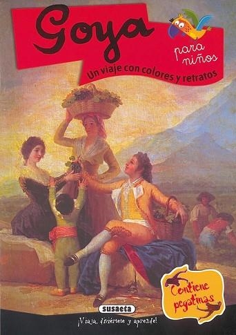 GOYA, UN VIAJE CON COLORES Y RETRATOS | 9788430542000 | Llibreria Drac - Librería de Olot | Comprar libros en catalán y castellano online