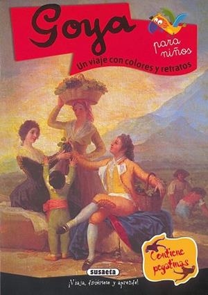 GOYA, UN VIAJE CON COLORES Y RETRATOS | 9788430542000 | Llibreria Drac - Librería de Olot | Comprar libros en catalán y castellano online