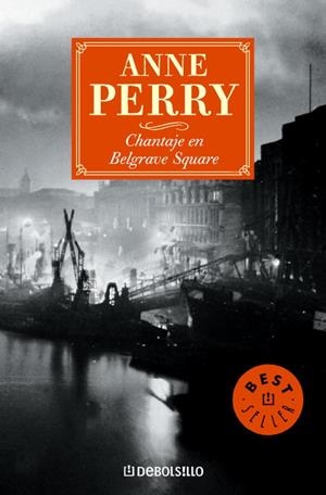 CHANTAJE EN BELGRAVE SQUARE | 9788497931359 | PERRY, ANNE | Llibreria Drac - Llibreria d'Olot | Comprar llibres en català i castellà online