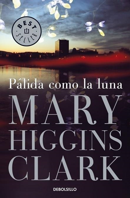 PALIDA COMO LA LUNA | 9788497595339 | HIGGINS CLARK, MARY | Llibreria Drac - Llibreria d'Olot | Comprar llibres en català i castellà online
