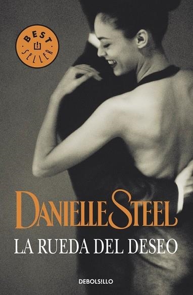 RUEDA DEL DESEO, LA | 9788497593083 | STEEL, DANIELLE | Llibreria Drac - Llibreria d'Olot | Comprar llibres en català i castellà online
