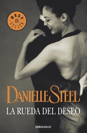 RUEDA DEL DESEO, LA | 9788497593083 | STEEL, DANIELLE | Llibreria Drac - Llibreria d'Olot | Comprar llibres en català i castellà online