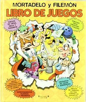 LIBRO DE JUEGOS DE MORTADELO Y FILEMON | 9788466616119 | IBAÑEZ TALAVERA, FRANCISCO | Llibreria Drac - Llibreria d'Olot | Comprar llibres en català i castellà online