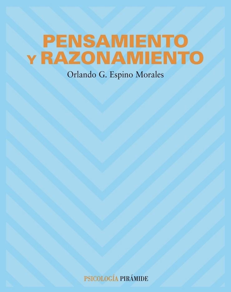 PENSAMIENTO Y RAZONAMIENTO | 9788436818604 | ESPINO MORALES, ORLANDO G. | Llibreria Drac - Llibreria d'Olot | Comprar llibres en català i castellà online