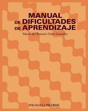 MANUAL DIFICULTADES APRENDIZAJE | 9788436818499 | ORTIZ GONZÁLEZ, MARÍA DEL ROSA | Llibreria Drac - Llibreria d'Olot | Comprar llibres en català i castellà online