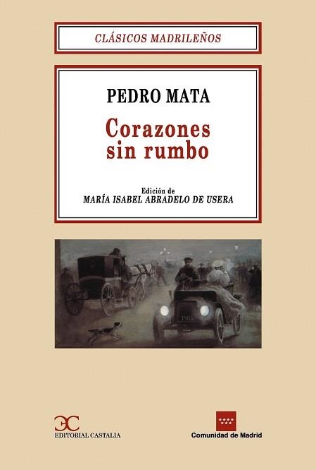 CORAZONES SIN RUMBO | 9788470398278 | MATA, PEDRO | Llibreria Drac - Librería de Olot | Comprar libros en catalán y castellano online