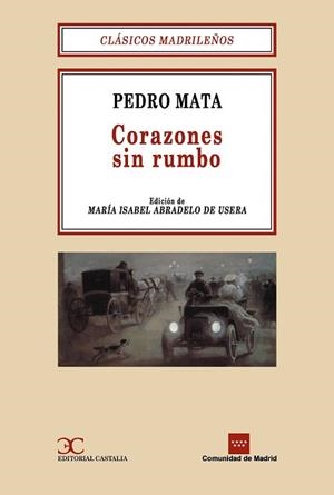 CORAZONES SIN RUMBO | 9788470398278 | MATA, PEDRO | Llibreria Drac - Librería de Olot | Comprar libros en catalán y castellano online