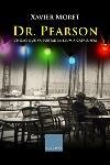 DR. PEARSON -PREMI 23 D'ABRIL 2004- | 9788466404266 | MORET, XAVIER | Llibreria Drac - Llibreria d'Olot | Comprar llibres en català i castellà online