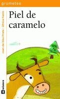PIEL DE CARAMELO | 9788424686727 | DÉU PRATS, JOAN DE | Llibreria Drac - Librería de Olot | Comprar libros en catalán y castellano online