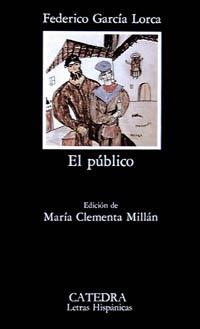 PUBLICO, EL | 9788437606729 | GARCIA LORCA, FEDERICO | Llibreria Drac - Llibreria d'Olot | Comprar llibres en català i castellà online
