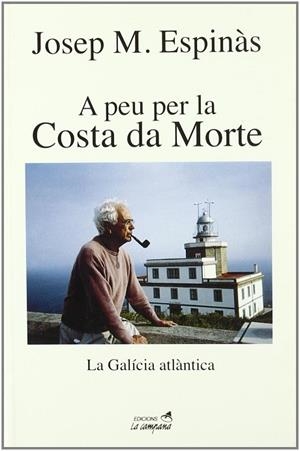 A PEU PER LA COSTA DA MORTE | 9788495616470 | ESPINAS, JOSEP M. | Llibreria Drac - Llibreria d'Olot | Comprar llibres en català i castellà online