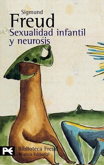 SEXUALIDAD INFANTIL Y NEUROSIS | 9788420656823 | FREUD, SIGMUND | Llibreria Drac - Librería de Olot | Comprar libros en catalán y castellano online