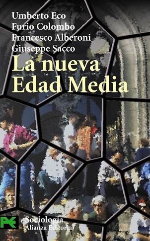 NUEVA EDAD MEDIA, LA | 9788420656717 | ECO, UMBERTO; F. COLOMBO; F. ALBERONI; G. SACCO | Llibreria Drac - Librería de Olot | Comprar libros en catalán y castellano online