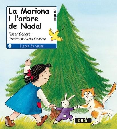 MARIONA I L'ARBRE DE NADAL, LA | 9788447411047 | ESCUDERO, NEUS/ GENOVER, ROSER | Llibreria Drac - Librería de Olot | Comprar libros en catalán y castellano online