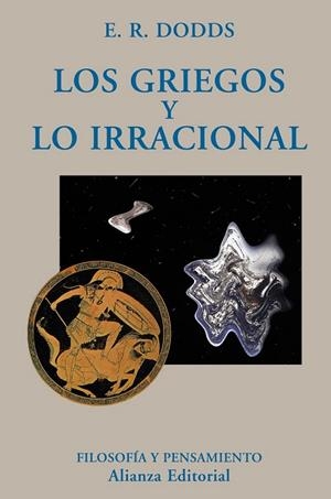 GRIEGOS Y LO IRRACIONAL, LOS | 9788420667348 | DODDS, E.R. | Llibreria Drac - Librería de Olot | Comprar libros en catalán y castellano online