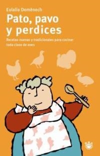 PATO, PAVO Y PERDICES | 9788478711338 | DOMENECH, LALI | Llibreria Drac - Librería de Olot | Comprar libros en catalán y castellano online