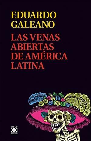 VENAS ABIERTAS DE AMERICA LATINA, LAS | 9788432311451 | GALEANO, EDUARDO | Llibreria Drac - Llibreria d'Olot | Comprar llibres en català i castellà online