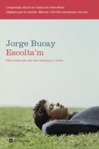 ESCOLTA'M | 9788482645254 | BUCAY, JORGE | Llibreria Drac - Llibreria d'Olot | Comprar llibres en català i castellà online