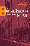 BANC DE TERRASSA (DECADENCIA BANCARIA CATAL. 1881-1924), EL | 9788482564579 | ROYES, ADRIA | Llibreria Drac - Librería de Olot | Comprar libros en catalán y castellano online