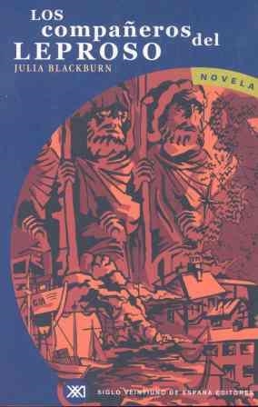 COMPAÑEROS DEL LEPROSOS, LOS | 9788432310157 | BLACKBURN, JULIA | Llibreria Drac - Librería de Olot | Comprar libros en catalán y castellano online