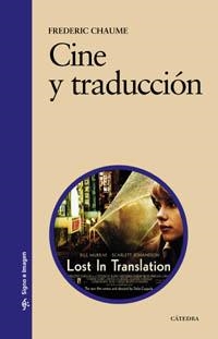 CINE Y TRADUCCION | 9788437621364 | CHAUME. FREDERIC | Llibreria Drac - Llibreria d'Olot | Comprar llibres en català i castellà online