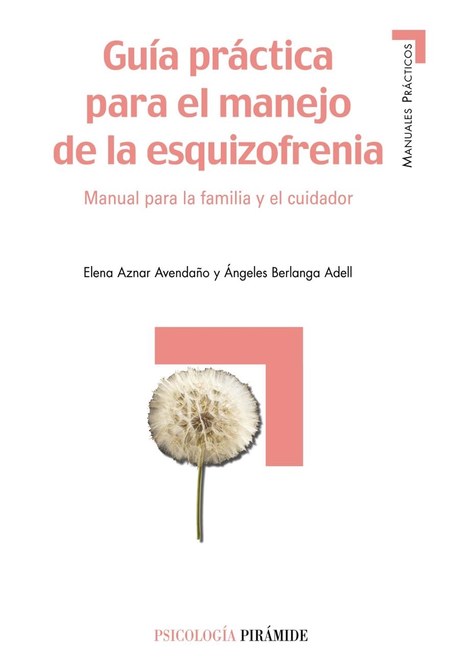 GUIA PRACTICA PARA EL MANEJO DE LA ESQUIZOFRENIA | 9788436818475 | AZNAR,E-BERLANGA,A. | Llibreria Drac - Llibreria d'Olot | Comprar llibres en català i castellà online