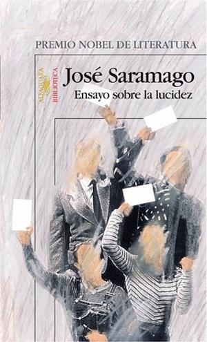 ENSAYO SOBRE LA LUCIDEZ | 9788420401706 | SARAMAGO, JOSE | Llibreria Drac - Llibreria d'Olot | Comprar llibres en català i castellà online