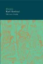 ELEUSIS | 9788478447725 | KERENYI, KARL | Llibreria Drac - Librería de Olot | Comprar libros en catalán y castellano online