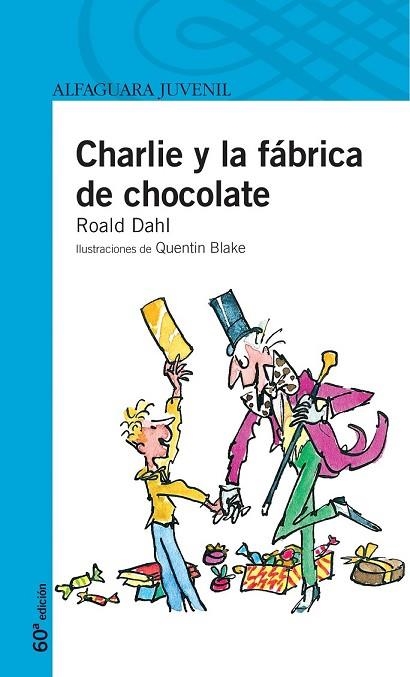 CHARLIE Y LA FABRICA DE CHOCOLATE | 9788420464503 | DAHL, ROALD | Llibreria Drac - Llibreria d'Olot | Comprar llibres en català i castellà online