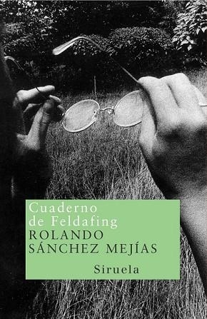 CUADERNOS DE FELDAFING | 9788478447473 | SANCHEZ MEJIAS, ROLANDO | Llibreria Drac - Librería de Olot | Comprar libros en catalán y castellano online
