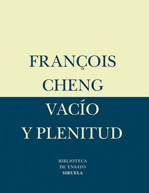 VACIO Y PLENITUD | 9788478447695 | CHENG, FRANÇOIS | Llibreria Drac - Librería de Olot | Comprar libros en catalán y castellano online