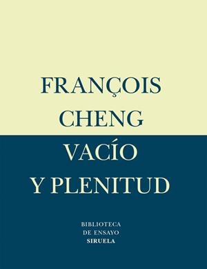 VACIO Y PLENITUD | 9788478447695 | CHENG, FRANÇOIS | Llibreria Drac - Librería de Olot | Comprar libros en catalán y castellano online
