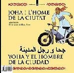 JOHA I L'HOME DE LA CIUTAT | 9788424650391 | MOLINS, ANNA | Llibreria Drac - Librería de Olot | Comprar libros en catalán y castellano online