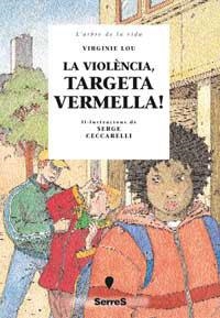 VIOLENCIA TARJETA VERMELLA, LA | 9788484881353 | LOU, VIRGINIE | Llibreria Drac - Librería de Olot | Comprar libros en catalán y castellano online