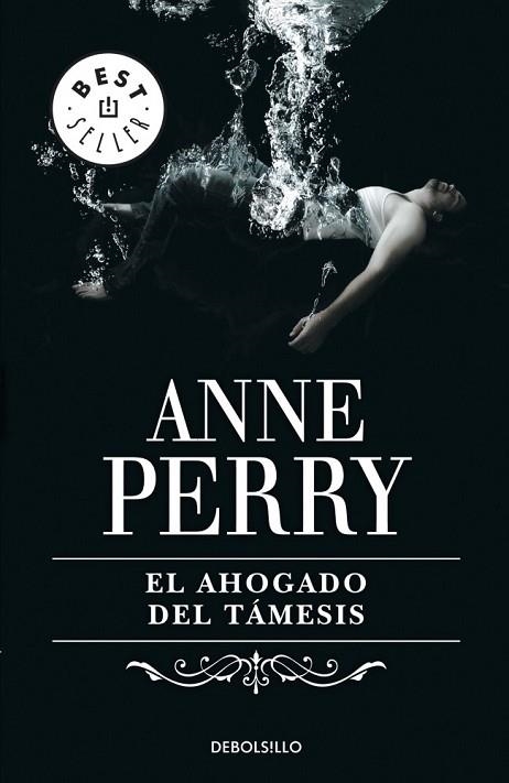 AHOGADO DEL TAMESIS, EL | 9788484509998 | PERRY, ANNE | Llibreria Drac - Llibreria d'Olot | Comprar llibres en català i castellà online