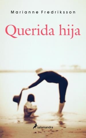 QUERIDA HIJA | 9788478888078 | FREDRIKSSON, MARIANNE | Llibreria Drac - Librería de Olot | Comprar libros en catalán y castellano online