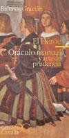HEROE, EL- ORACULO MANUAL Y ARTE DE PRUDENCIA | 9788497400855 | GRACIAN, BALTASAR | Llibreria Drac - Llibreria d'Olot | Comprar llibres en català i castellà online