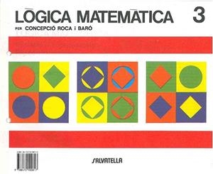 LOGICA MATEMATICA 3 | 9788472100817 | ROCA I BARO, CONCEPCIO | Llibreria Drac - Llibreria d'Olot | Comprar llibres en català i castellà online