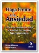 HAGA FRENTE A LA ANSIEDAD | 9788497351324 | BOURNE, EDMUNDO | Llibreria Drac - Librería de Olot | Comprar libros en catalán y castellano online