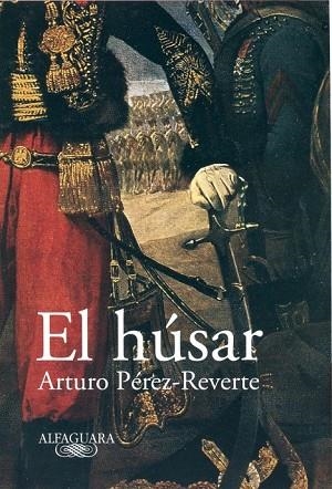 HUSAR, EL | 9788420401935 | PEREZ REVERTE, ARTURO | Llibreria Drac - Llibreria d'Olot | Comprar llibres en català i castellà online