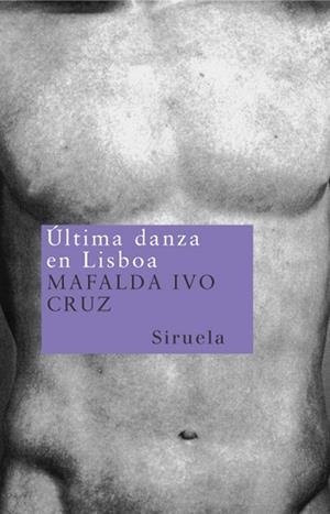 ULTIMA DANZA EN LISBOA | 9788478447848 | IVO CRUZ, MAFALDA | Llibreria Drac - Librería de Olot | Comprar libros en catalán y castellano online