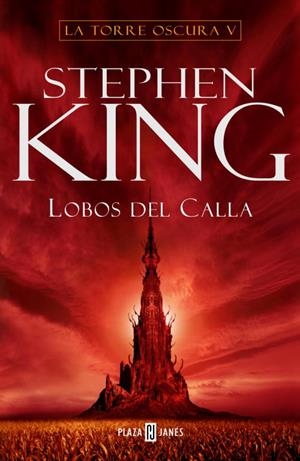 LOBOS DEL CALLA.   LA TORRE OSCURA V | 9788401335297 | KING, STEPHEN | Llibreria Drac - Librería de Olot | Comprar libros en catalán y castellano online