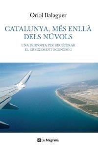 CATALUNYA MES ENLLA DELS NUVOLS | 9788482642185 | BALAGUER, ORIOL | Llibreria Drac - Librería de Olot | Comprar libros en catalán y castellano online