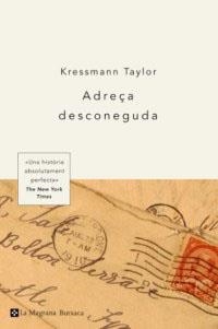 ADREÇA DESCONEGUDA | 9788478711703 | TAYLOR, KRESSMANN | Llibreria Drac - Librería de Olot | Comprar libros en catalán y castellano online